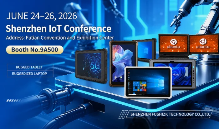FUSHi TECH pr&auml;sentiert robuste Tablets und robuste Laptops auf der Shenzhen IoT Conference 2026